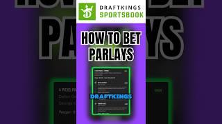 How to Bet Parlays at DraftKings Sportsbook (And How to Get $200 Bonus at DraftKings Promo Code)