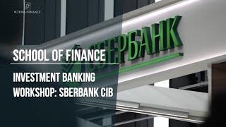 Investment Banking Workshop - Sberbank CIB