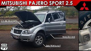 MITSUBISHI PAJERO SPORT 2.5 DIESEL EM DETALHES!