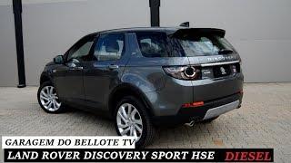 Garagem do Bellote TV: Land Rover Discovery Sport à diesel