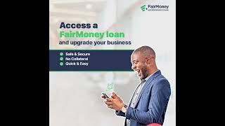 FairMoney Loans for small businesses - Receive up to ₦1M in a few minutes, No collateral