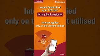 Instant overdraft sanction of up to Rs. 25 lakh* for customers of all banks #InstaOD *T&C apply.