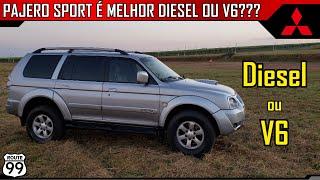 QUAL PAJERO SPORT É MELHOR, V6 OU DIESEL? QUAL O CONSUMO DA DIESEL?