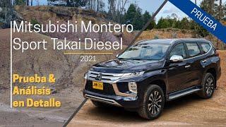 Mitsubishi Montero Sport Takai Diesel 2021 - Prueba & Análisis en Detalle